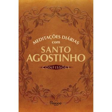 Imagem de Meditações Diárias Com Santo Agostinho - Confissões
