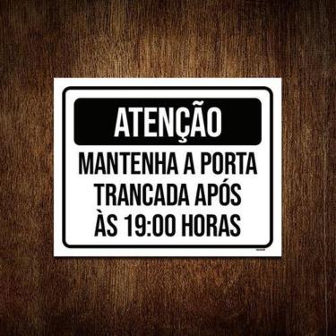 Imagem de Kit 3 Placas Atenção Mantenha Porta Fechada 19 Horas