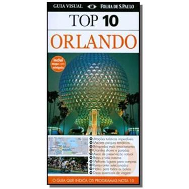Imagem de Guia Visual Top10 : Orlando - O Guia Que Indica Os