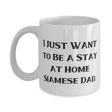 Imagem de I Just Want to Be a Stay at Home Siamese Dad. Caneca de 325 ml, presente de gato siamês de amigos, copo de piada para amantes de gatos