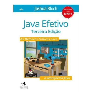 Imagem de Java Efetivo - 03Ed/19 - Alta Books