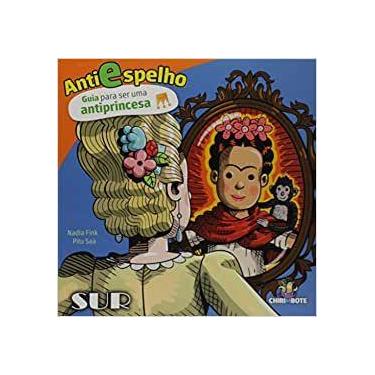Imagem de Antiespelho - Guia para ser uma antiprincesa