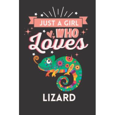 Imagem de Just A Girl Who Loves Lizard: Cute And Nice Composition Notebook For Lizard Lovers, Notebook To Write Notes For Girl, Kids, Women And Children etc Day, Birthday And Halloween Day etc.