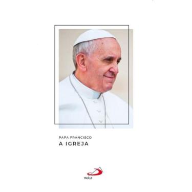 Imagem de Papa Francisco - A igreja