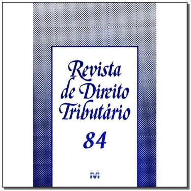 Imagem de Revista De Direito Tributario Vol. 84
