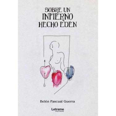 Imagem de Sobre un infierno hecho Edén - Espanhol