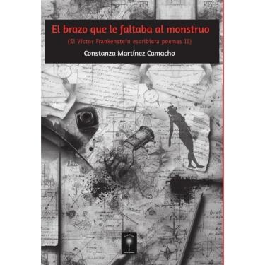 Imagem de El brazo que le faltaba al monstruo - Espanhol