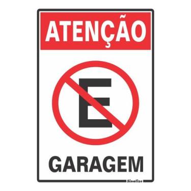 Imagem de Placa de Sinalização Atenção Garagem P/ Salão 20x30cm - SINALIZE