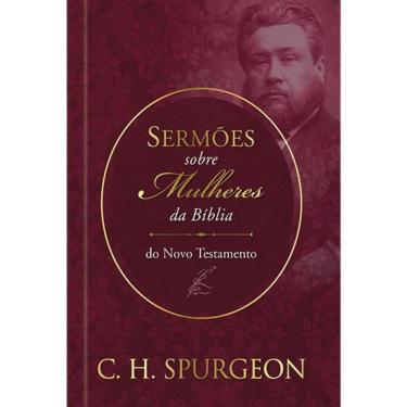 Imagem de Sermoes De Spurgeon Sobre Mulheres Da Biblia Do Novo Textamento