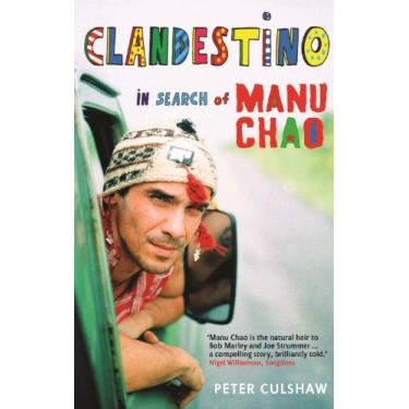 Imagem de Clandestino: In Search of Manu Chao (English Edition)