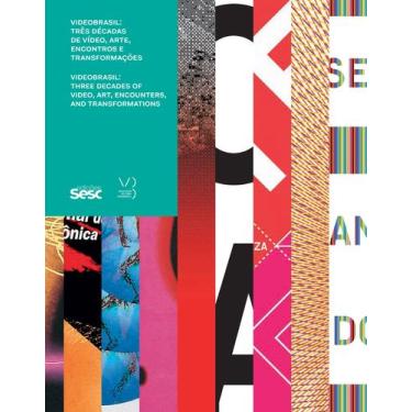 Imagem de Livro - Videobrasil: três décadas de vídeo, arte, encontro e transform