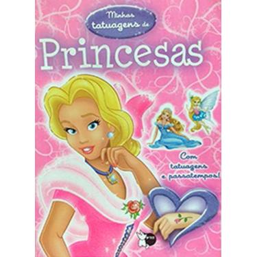 Imagem de Livro - Minhas Tatuagens - Princesas