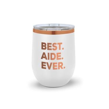 Imagem de Best Aide Ever – Copo de vinho de aço inoxidável com tampa – Presente para auxiliares de saúde ou assistentes de professores (branco)