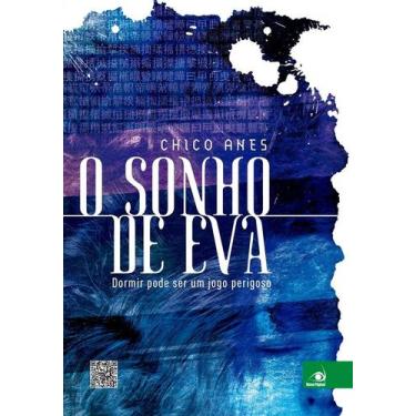Imagem de O Sonho de Eva - Dormir Pode Ser um Jogo Perigoso - Ciranda Cultural, 