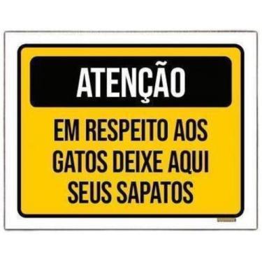 Imagem de Kit 5 Placa Atenção Em Respeito Gatos Deixe Sapatos Aqui - Sinalizo