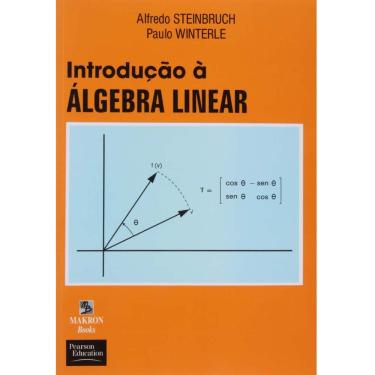 Imagem de Livro - Introdução à Álgebra Linear - Alfredo Steinbruch e Paulo Winterle
