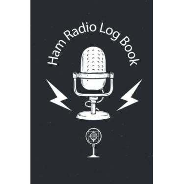 Imagem de Ham Radio Log Book: Simple Logbook Journal Notebook for Amateur Radio Operator, Power Test & Wave Frequency Logbook, Best Ham Radio Gifts for Men & Women
