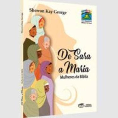 Imagem de De Sara A Maria - Mulheres Da Bíblia