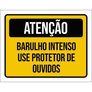 Imagem de Kit 3 Placas Atenção Barulho Intenso Use Protetor Ouvidos