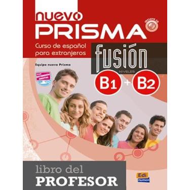 Imagem de Livro - Nuevo Prisma Fusion B1+B2 - Libro Del Profesor, 1, 21 x 29
