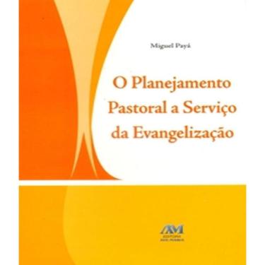 Imagem de Livro O Planejamento Pastoral A Serviço Da Evangelização