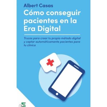 Imagem de Como conseguir pacientes en la era digital - Espanhol