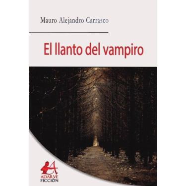 Imagem de El llanto del vampiro - Espanhol