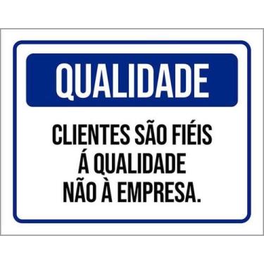 Imagem de Kit 3 Placas De Qualidade Clientes Fiéis 36X46 - Sinalizo