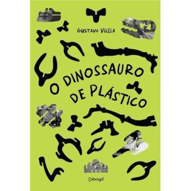 Imagem de Dinossauro de Plastico, O - COBOGO