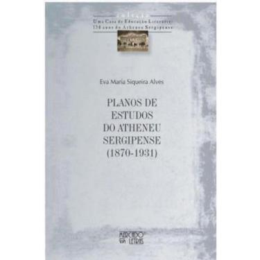 Imagem de Planos de estudos do atheneu sergipense (1870-1931) - MERCADO DE LETRA