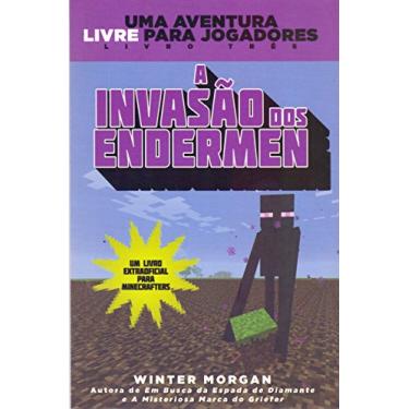 Imagem de Minecraft III : A invasão dos Endermen : Uma aventura livre para jogadores