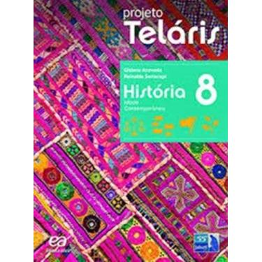Imagem de Projeto Teláris - História - 8º Ano - Ensino Fundamental Ii - 2ª Ediçã