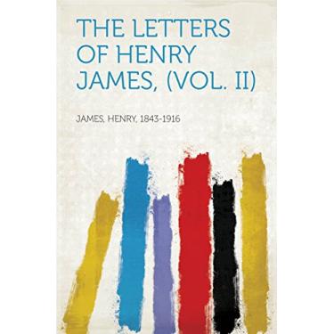 Imagem de The Letters of Henry James (English Edition)
