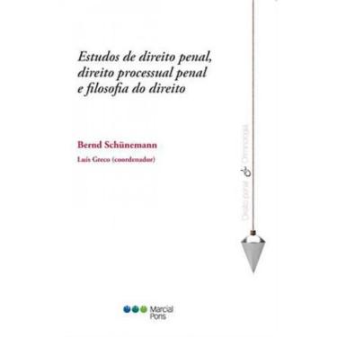 Imagem de Estudos De Direito Penal, Direito Processual Penal E Filosofia Do Direito - 2013