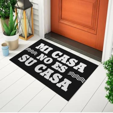 Imagem de Tapete Capacho Divertido e Criativo Para Porta Frase - Mi Casa No Es Su Casa - Ca211
