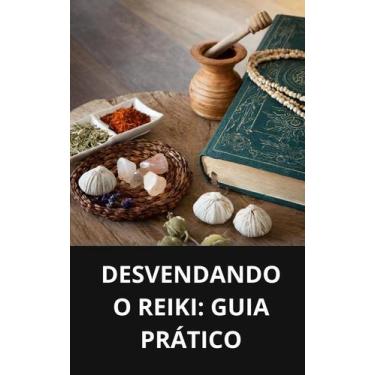 Imagem de Livro Desvendando o Reiki Guia Prático