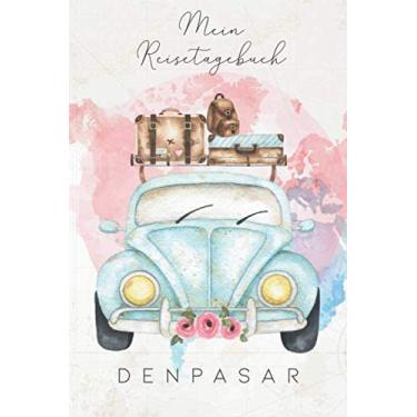 Imagem de Mein Reisetagebuch Denpasar: 6x9 Reise Journal I Notizbuch mit Checklisten zum Ausfüllen I Perfektes Geschenk für den Trip nach Denpasar für jeden Reisenden