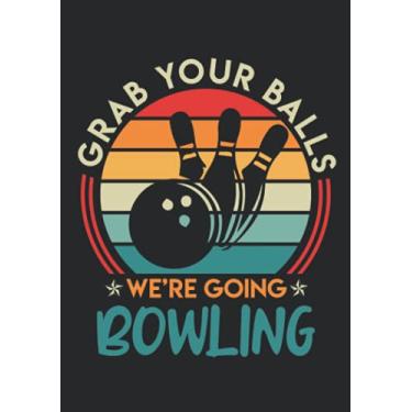 Imagem de Notizbuch A5 liniert mit Softcover Design: Nimm deine Bowling Kugeln wir gehen bowlen Bowling: 120 linierte DIN A5 Seiten