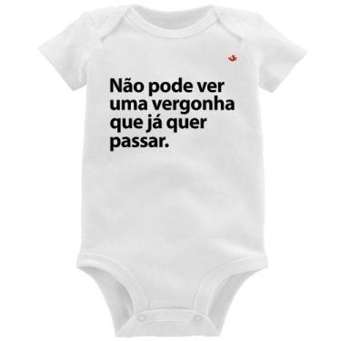 Imagem de Body Bebê Não pode ver uma vergonha que já quer passar - Foca na Moda,