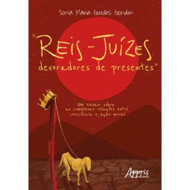 Imagem de "REIS-JUÍZES DEVORADORES DE PRESENTES" UM ENSAIO SOBRE AS COMPLEXAS RELAÇÕES...