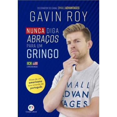 Imagem de Livro Nunca Diga Abraços para um Gringo