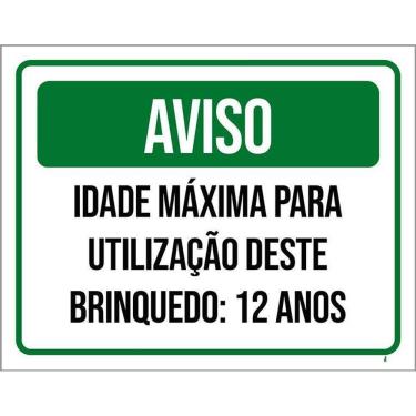 Imagem de Kit 3 Placas Aviso Idade Máxima Utilização Brinquedo 12 Anos