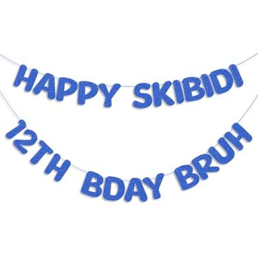 Imagem de Epakh Pré amarrado Happy Skibidi 12º aniversário bruh faixa com glitter azul escuro decorações de festa de 12º aniversário sinal engraçado aniversário lembrancinhas suprimentos