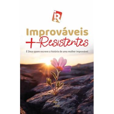 Imagem de Improváveis + Resistentes - CHAVE MESTRA EDITORA, Sortido