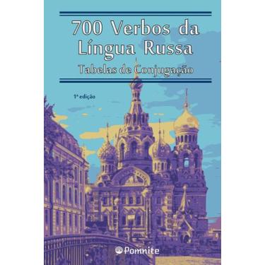 Imagem de Livro - 700 verbos da língua russa - Tabelas de conjugação