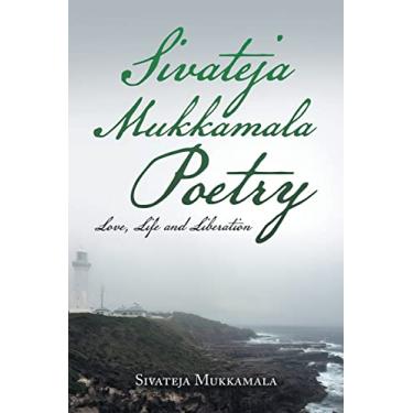 Imagem de Sivateja Mukkamala Poetry: Love, Life and Liberation