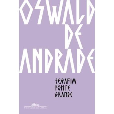 Imagem de Livro - Serafim Ponte Grande
