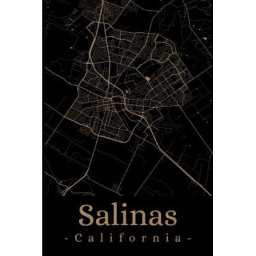 Imagem de Salinas California: Your city, your region, your home! | Composition Notebook 6x9 lined 120 pages
