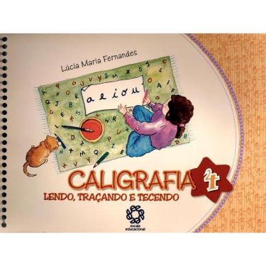 Imagem de Caligrafia - Lendo, Traçando E Tecendo - Vol. 4