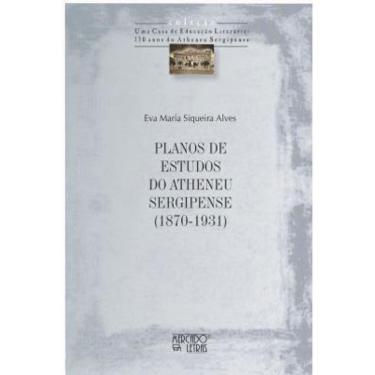 Imagem de Planos De Estudos Do Atheneu Sergipense (1870-1931)